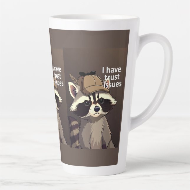 Café Latte Taza Mapache Tengo Problemas de Confianza | Mapach (Derecha)
