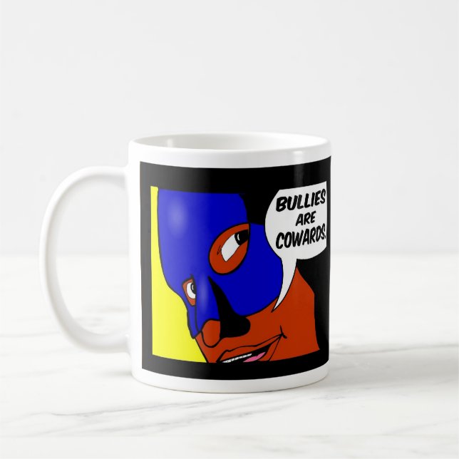 Café Los matones son taza de los cobardes (Izquierda)