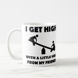Café Me Alto Con Un Poco De Ayuda De Mis Amigos Taza