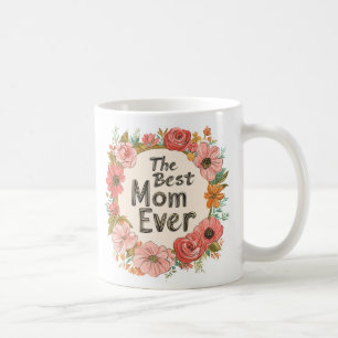 Café Mejor mamá ever floral Día de la Madre taza de caf