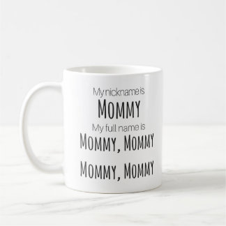 Café "Mi apodo es taza de la mamá"