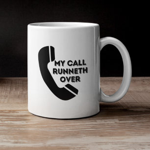 Café Mi llamada se desborda Taza de trabajo divertida
