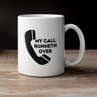 Café Mi llamada se desborda Taza de trabajo divertida
