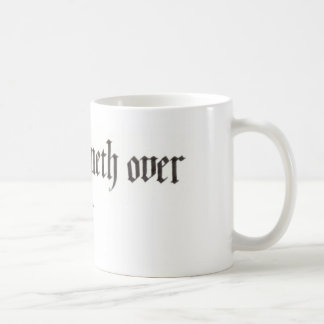 Café "Mi runneth de la taza sobre" la taza (11 y 15
