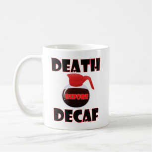Café Muerte antes de sorr graciosa taza