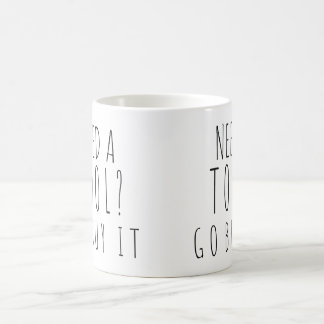 Café ¿Necesite una herramienta? Va la compra él taza de