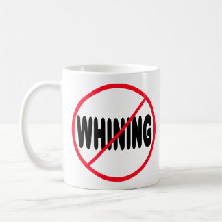 Café Ninguna taza de gimoteo