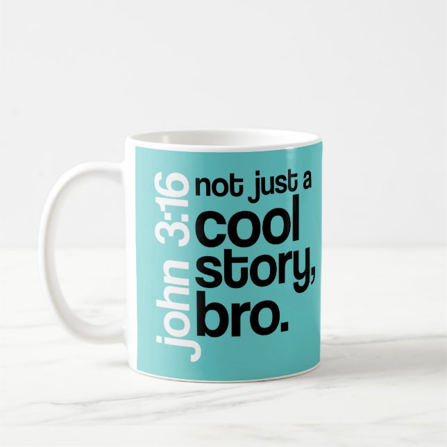 Café "No apenas una historia fresca, taza de Bro" (Izquierda)