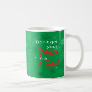 Café No consiga su malla en una taza del día de fiesta