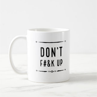 Café No hace F#&k encima de la taza