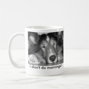 Café No hago la taza de las mañanas-sheltie
