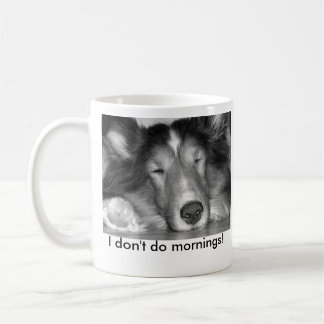 Café No hago la taza de las mañanas-sheltie