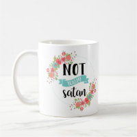 No hoy taza divertida de Satan