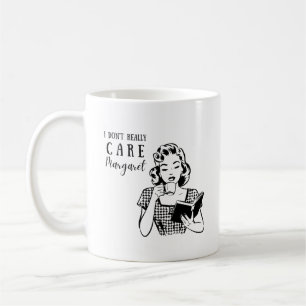Café No me importa realmente taza con cita de margaret