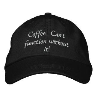 Café... ¡No puedo funcionar sin él! Gorra