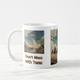 Café No te metas con Texas - Taza de Invasión