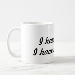 Café No tengo tiempo para cumplir el plazo - taza de ca