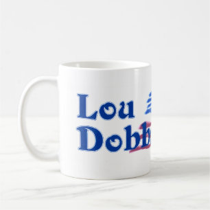 Café Nueva taza de Lou Dobbs 2008