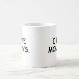 Café "Odio taza de lunes"