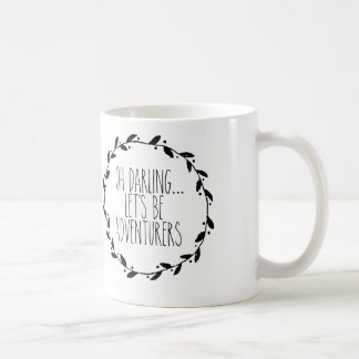 Café Oh el querido nos dejó ser taza de los aventureros