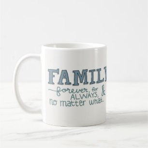 Café Para siempre taza de la familia
