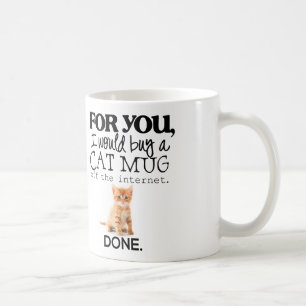 Café "Para usted compraría taza de una taza del gato"