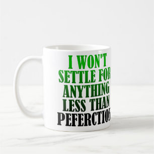 Café Perfección mal escrita Taza divertida o taza de vi