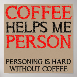 Café Persona Personificando divertido cartel señal