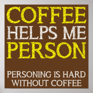 Café Persona Personificando divertido cartel señal