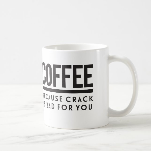 Café. Porque la grieta es mala para usted taza de (Derecha)