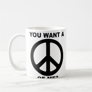 Café Quieres Un Símbolo De Paz De Mí Taza Divertida
