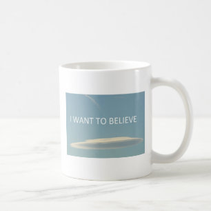 Café "Quiero creer" la taza de la diversión