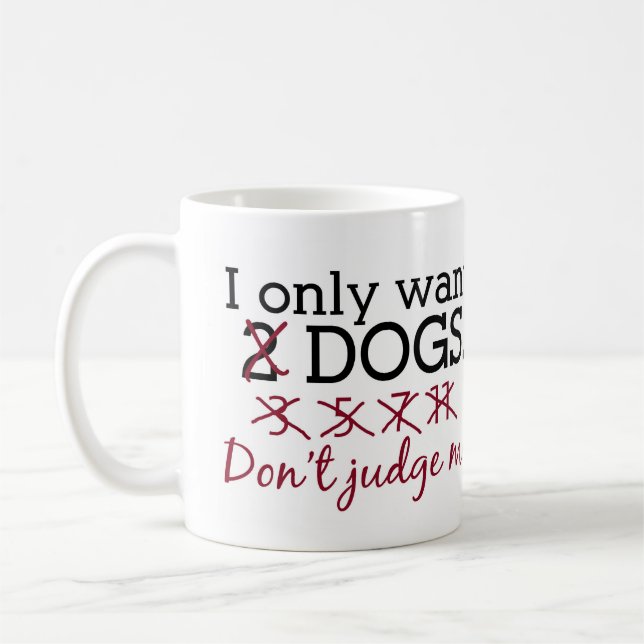 Café Quiero solamente la taza de los perros (Izquierda)