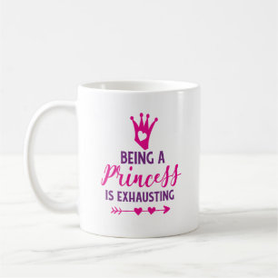 Café Rosa y Morado Ser una Princesa es Agotador Taza de