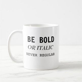 Café Sea taza nunca regular intrépida o del itálico de