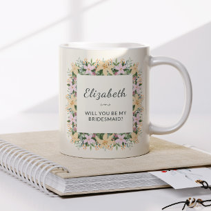 Café ¿Serás mi Dama de Honor   Taza Floral