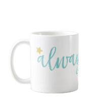 Siempre brillo como la taza de las estrellas