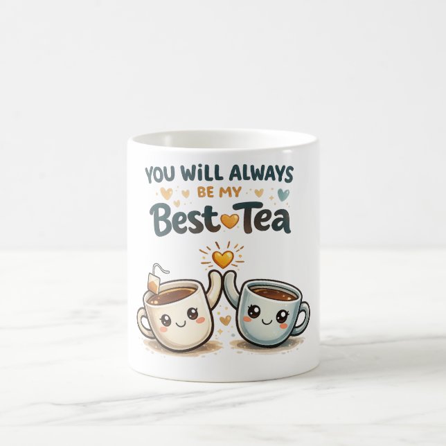 Café Siempre Serás Mi Taza de Té Favorita (Centro)
