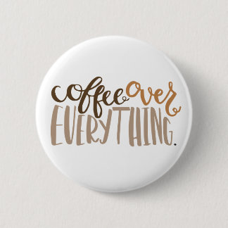 Café sobre todo botón