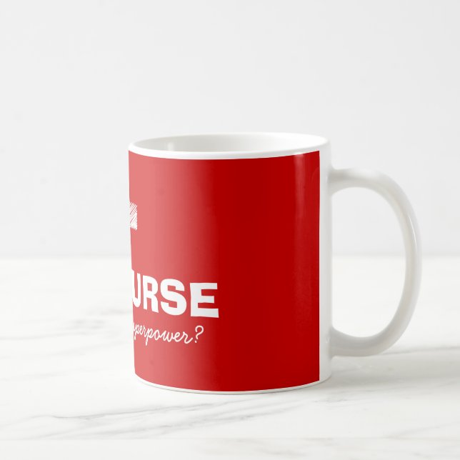Café Soy una enfermera ¿cuál es tu superpoder taza de c (Derecha)