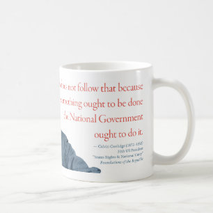 Café Taza #23 "gobierno grande " de Calvin Coolidge