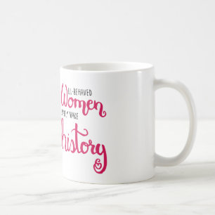 Café Taza Bien-Comportada de las mujeres