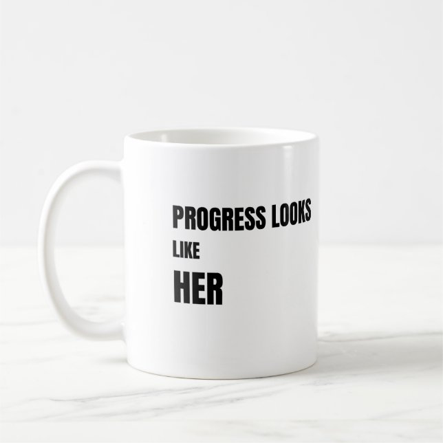Café Taza Blanca de Ella Parece Progreso – Regalo para  (Izquierda)