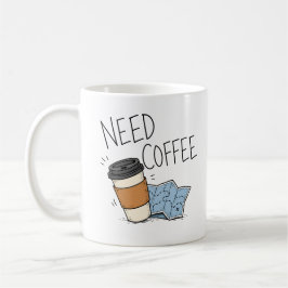 Café Taza con cita divertida de viaje sobre la necesida