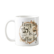 Taza Con Frase De Amante Del Café: Cada Día Es Día
