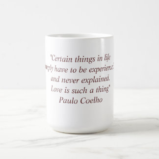 Café Taza con la cita de Paulo Coelho