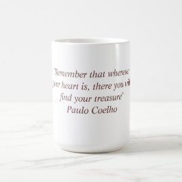 Café Taza con la cita de Paulo Coelho