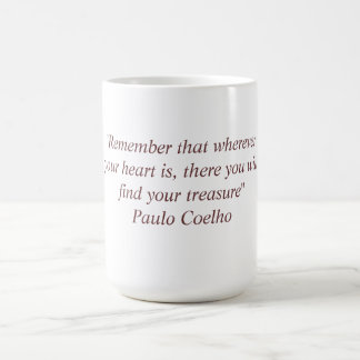 Café Taza con la cita de Paulo Coelho