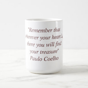 Café Taza con la cita de Paulo Coelho