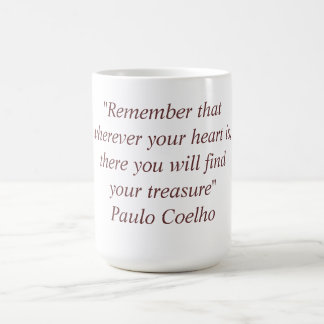 Café Taza con la cita de Paulo Coelho